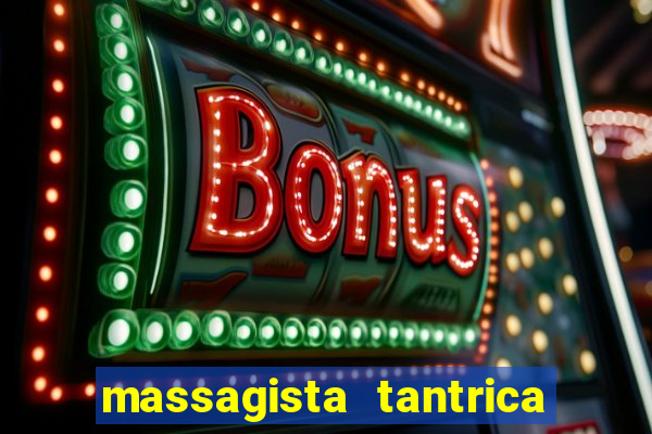 massagista tantrica porto alegre